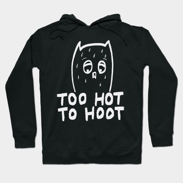 Inverted Too Hot To Hoot Hoodie by mikepaget